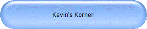 Kevin's Korner
